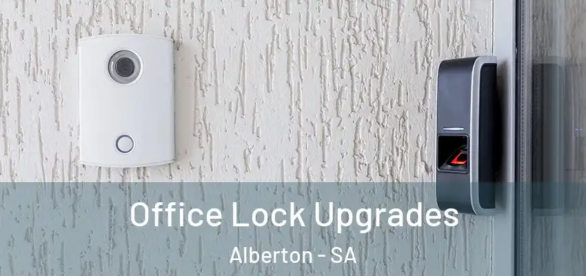 Office Lock Upgrades Alberton - SA