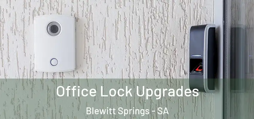 Office Lock Upgrades Blewitt Springs - SA