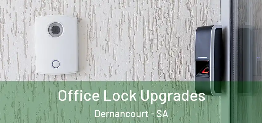Office Lock Upgrades Dernancourt - SA