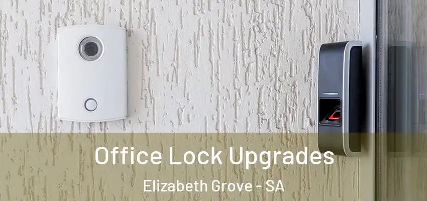 Office Lock Upgrades Elizabeth Grove - SA