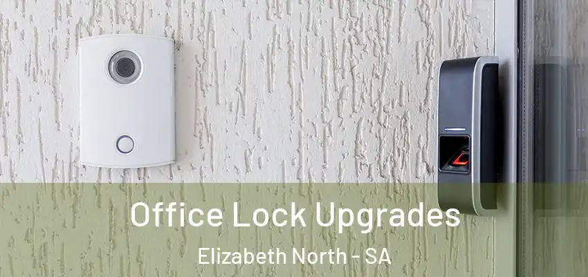 Office Lock Upgrades Elizabeth North - SA