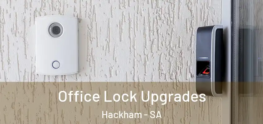  Office Lock Upgrades Hackham - SA