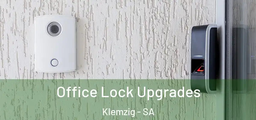 Office Lock Upgrades Klemzig - SA
