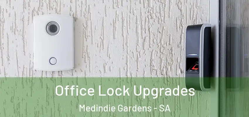 Office Lock Upgrades Medindie Gardens - SA