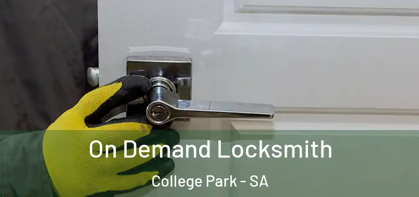 On Demand Locksmith College Park - SA