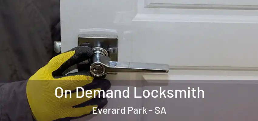 On Demand Locksmith Everard Park - SA