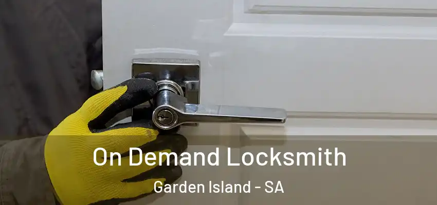 On Demand Locksmith Garden Island - SA