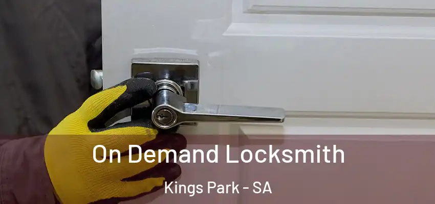 On Demand Locksmith Kings Park - SA