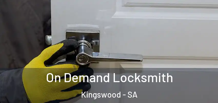 On Demand Locksmith Kingswood - SA
