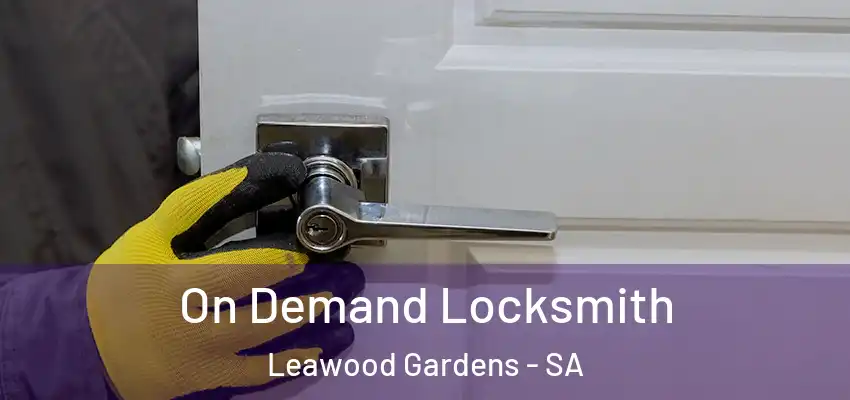 On Demand Locksmith Leawood Gardens - SA