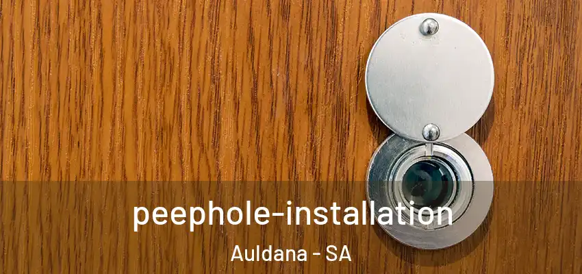 peephole-installation Auldana - SA