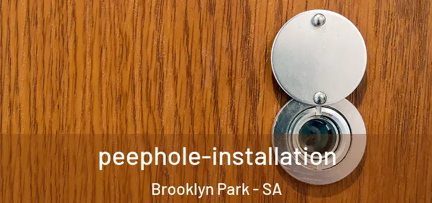  peephole-installation Brooklyn Park - SA