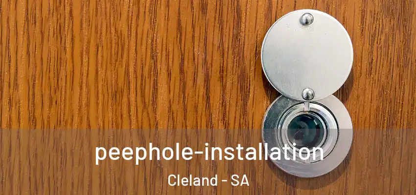 peephole-installation Cleland - SA