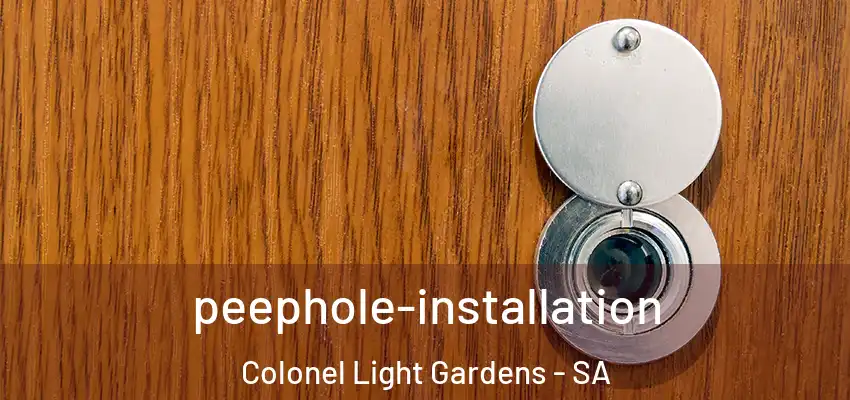  peephole-installation Colonel Light Gardens - SA