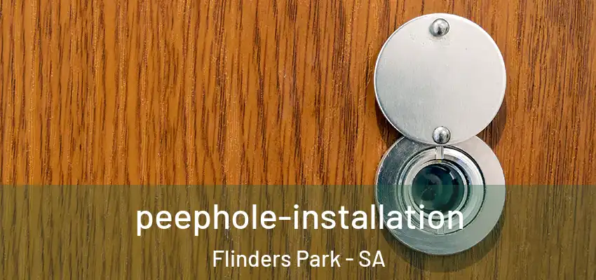  peephole-installation Flinders Park - SA