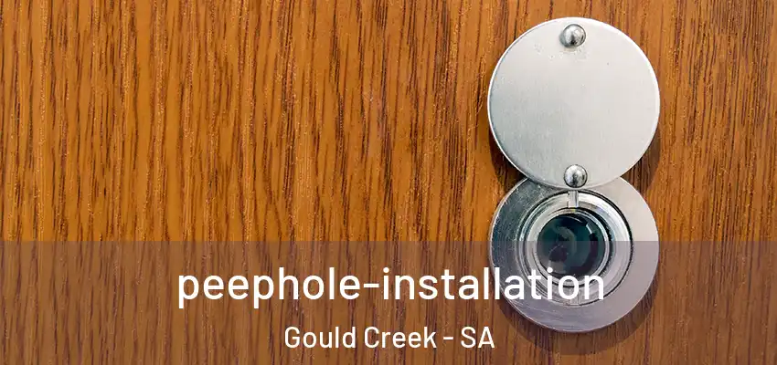 peephole-installation Gould Creek - SA
