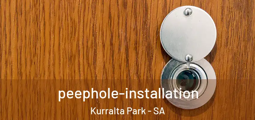  peephole-installation Kurralta Park - SA