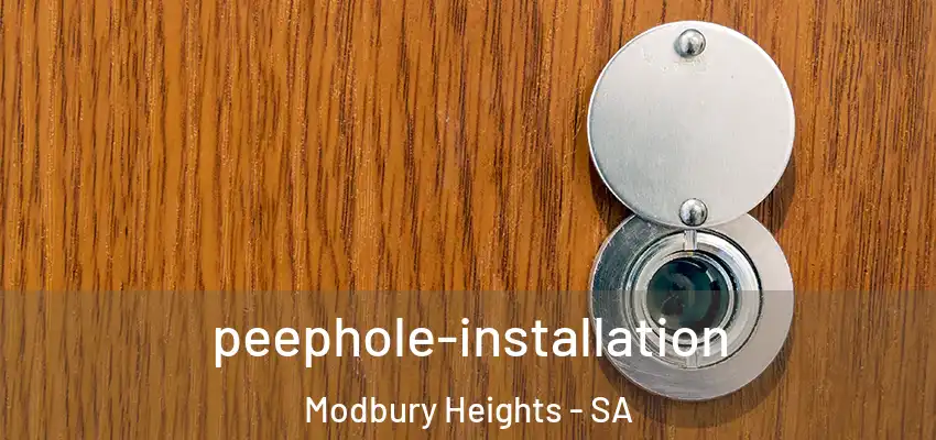 peephole-installation Modbury Heights - SA