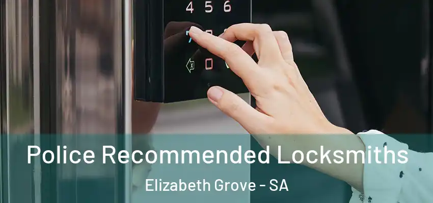 Police Recommended Locksmiths Elizabeth Grove - SA