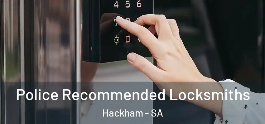 Police Recommended Locksmiths Hackham - SA