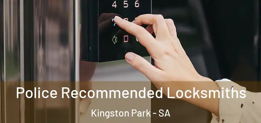 Police Recommended Locksmiths Kingston Park - SA