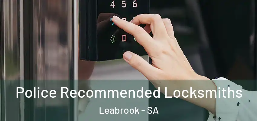 Police Recommended Locksmiths Leabrook - SA