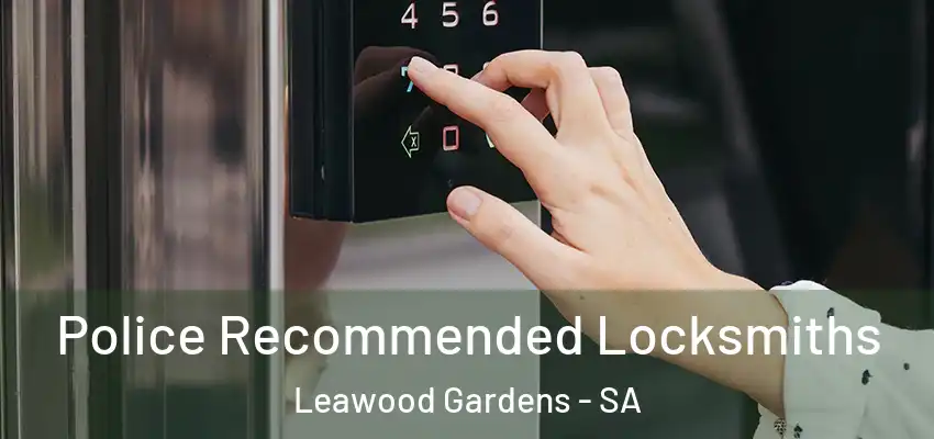 Police Recommended Locksmiths Leawood Gardens - SA