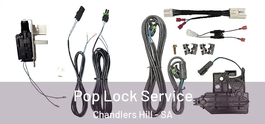 Pop Lock Service Chandlers Hill - SA