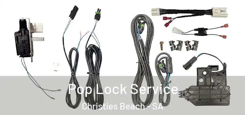 Pop Lock Service Christies Beach - SA