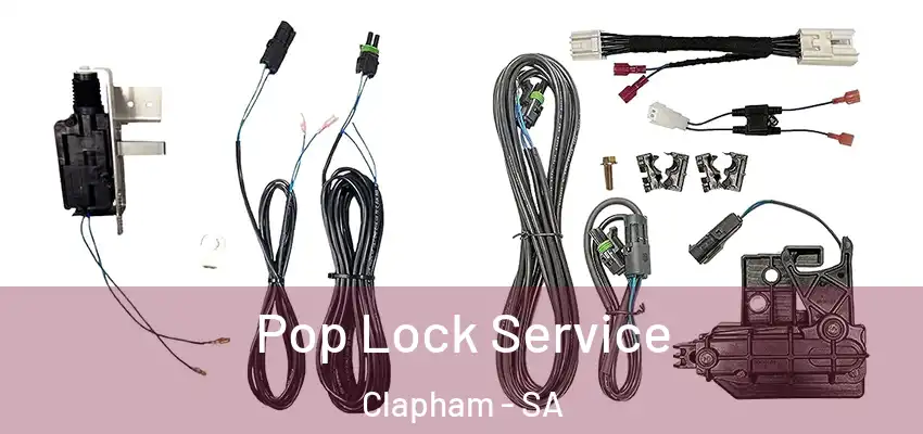 Pop Lock Service Clapham - SA