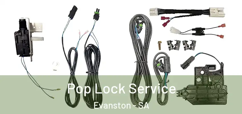 Pop Lock Service Evanston - SA