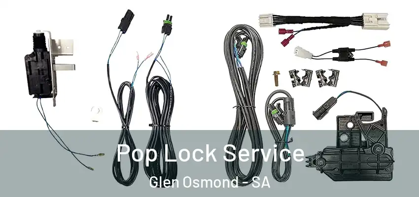 Pop Lock Service Glen Osmond - SA
