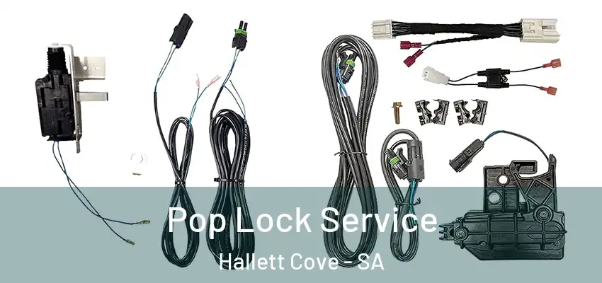 Pop Lock Service Hallett Cove - SA