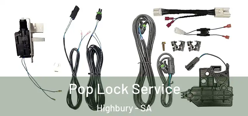Pop Lock Service Highbury - SA