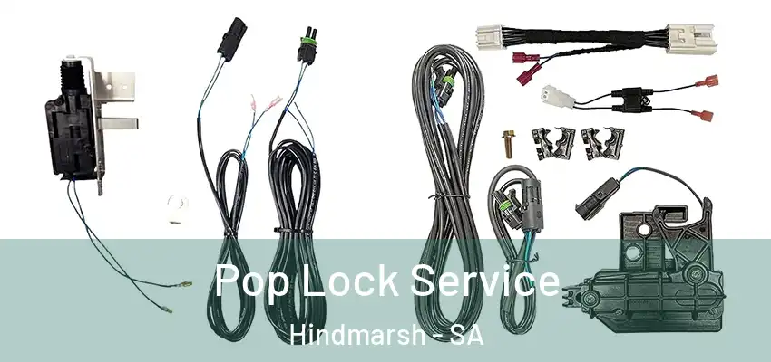 Pop Lock Service Hindmarsh - SA