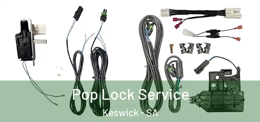 Pop Lock Service Keswick - SA