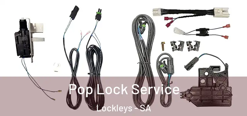 Pop Lock Service Lockleys - SA