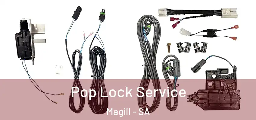Pop Lock Service Magill - SA