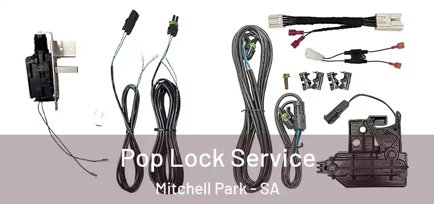  Pop Lock Service Mitchell Park - SA
