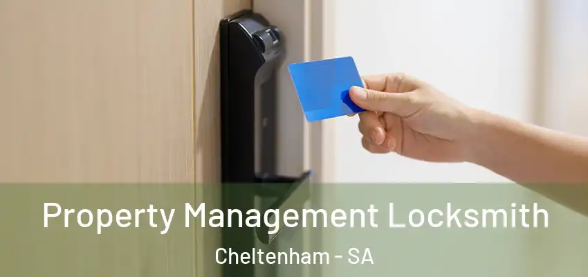  Property Management Locksmith Cheltenham - SA