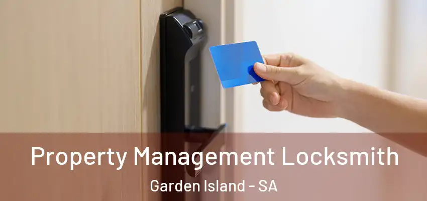 Property Management Locksmith Garden Island - SA