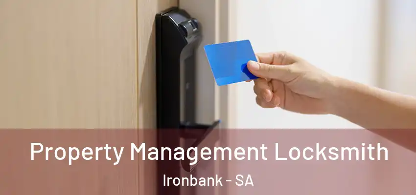 Property Management Locksmith Ironbank - SA