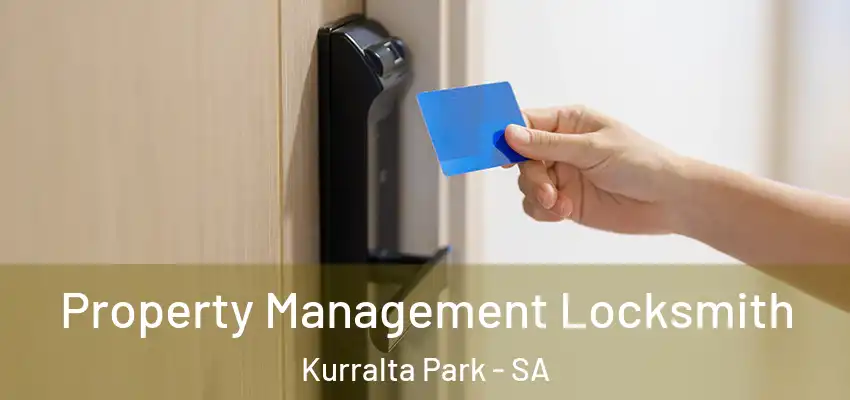 Property Management Locksmith Kurralta Park - SA
