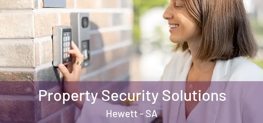  Property Security Solutions Hewett - SA