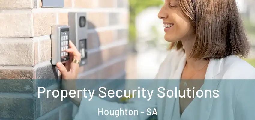 Property Security Solutions Houghton - SA