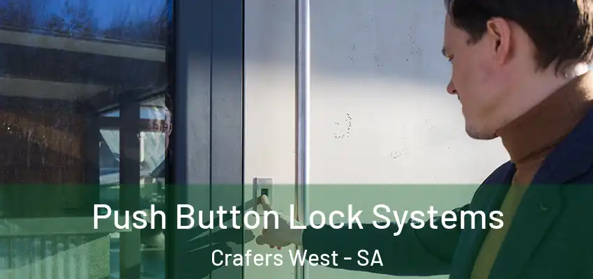  Push Button Lock Systems Crafers West - SA