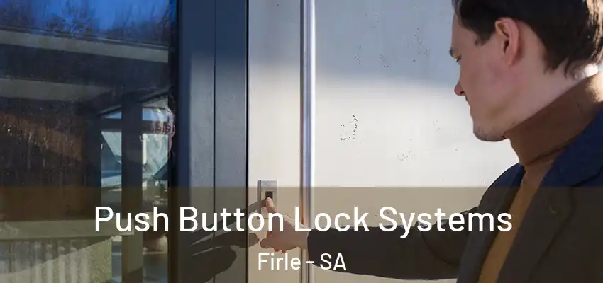 Push Button Lock Systems Firle - SA