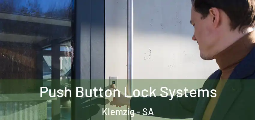  Push Button Lock Systems Klemzig - SA