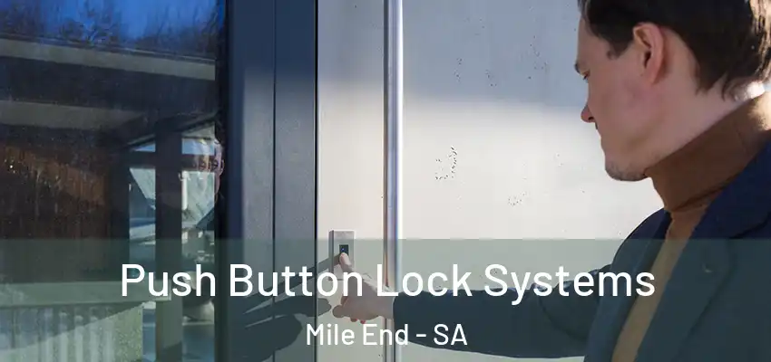 Push Button Lock Systems Mile End - SA