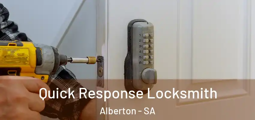 Quick Response Locksmith Alberton - SA